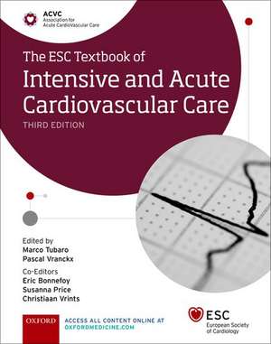 The ESC Textbook of Intensive and Acute Cardiovascular Care de Marco Tubaro