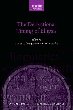 The Derivational Timing of Ellipsis de Güliz Güneş