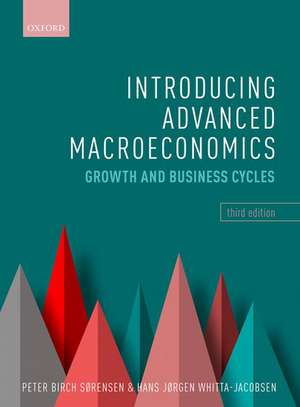 Introducing Advanced Macroeconomics: Growth and Business Cycles de Hans Jørgen Whitta-Jacobsen