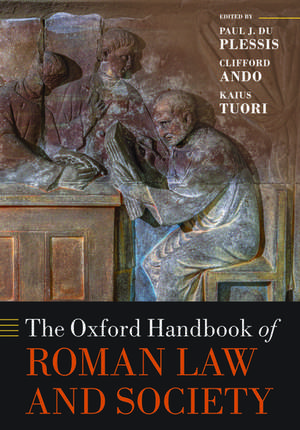 The Oxford Handbook of Roman Law and Society de Paul J du Plessis