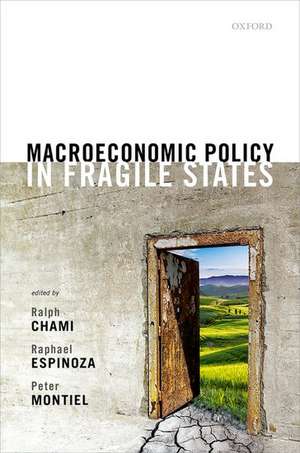 Macroeconomic Policy in Fragile States de Ralph Chami