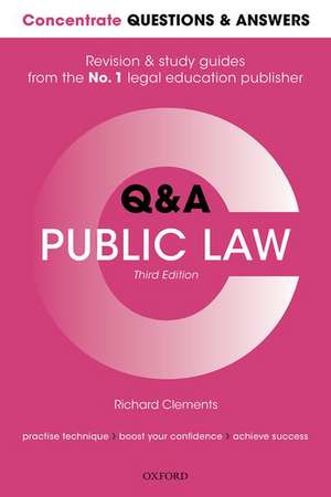 Concentrate Questions and Answers Public Law: Law Q&A Revision and Study Guide de Richard Clements