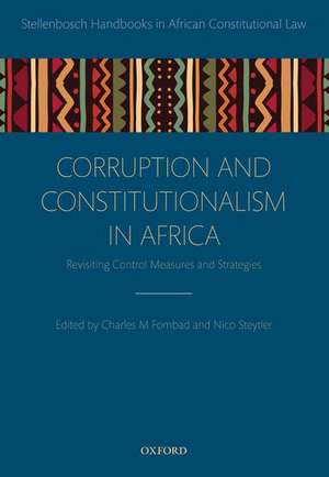 Corruption and Constitutionalism in Africa de Charles M. Fombad