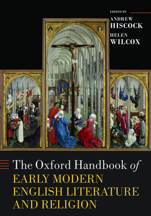 The Oxford Handbook of Early Modern English Literature and Religion de Andrew Hiscock