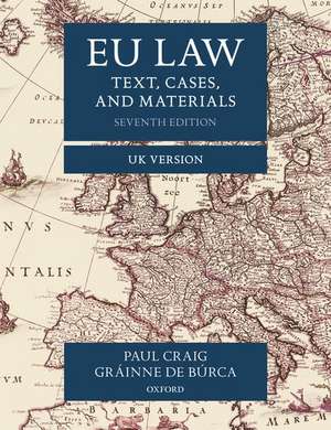 EU Law: Text, Cases, and Materials UK Version de Paul Craig