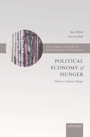 Political Economy of Hunger: Volume 3: Endemic Hunger de Jean Drèze