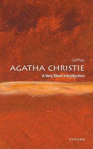 Agatha Christie: A Very Short Introduction de Gill Plain