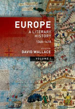 Europe: Volume 1: A Literary History, 1348-1418 de David Wallace