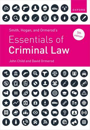 Smith, Hogan and Ormerod's Essentials of Criminal Law de John Child