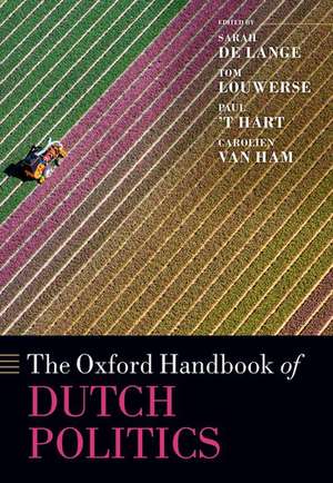 The Oxford Handbook of Dutch Politics de Paul 't Hart