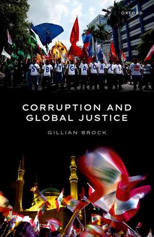 Corruption and Global Justice de Gillian Brock