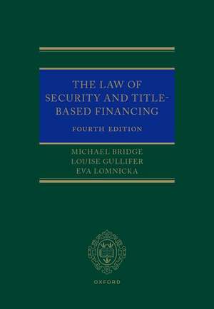 The Law of Security and Title-Based Financing de Louise Gullifer