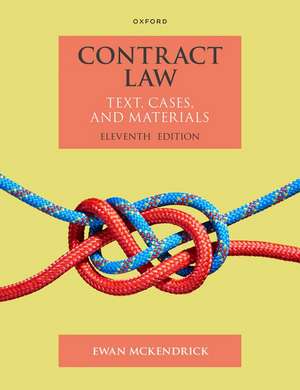 Contract Law: Text Cases and Materials de Ewan McKendrick