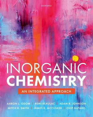 Inorganic Chemistry: An Integrated Approach de Aaron L. Odom