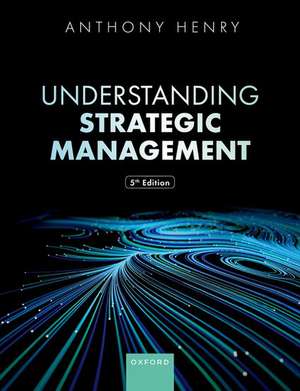 Understanding Strategic Management de Anthony Henry