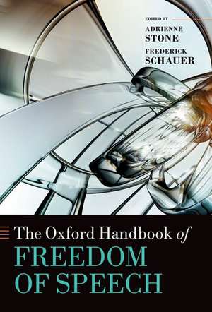 The Oxford Handbook of Freedom of Speech de Adrienne Stone