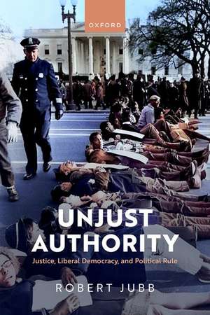 Unjust Authority de Robert Jubb