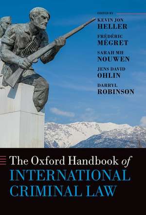 The Oxford Handbook of International Criminal Law de Kevin Jon Heller