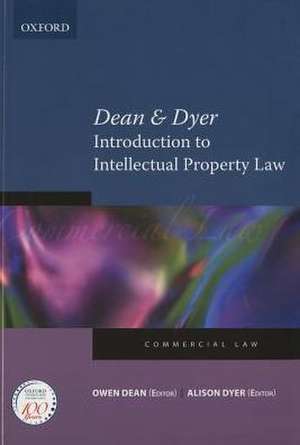 Dean & Dyer's Digest of Intellectual Property Law de Owen Dean