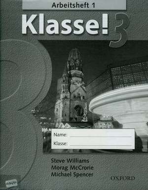 Klasse!: Part 3: Workbook: Part 3 de Morag McCrorie