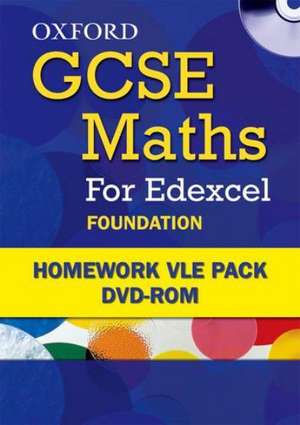 Oxford GCSE Maths for Edexcel Foundation Homework VLE Pack de Turpin