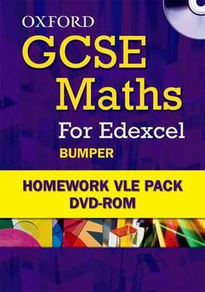 Oxford GCSE Maths for Edexcel Homework Bumper VLE Pack de Plass