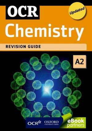 OCR A2 Chemistry Revision Guide.: English as a Second Language