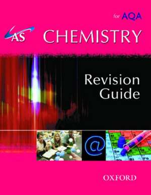 AS Chemistry for AQA Revision Guide de Sandra Clinton