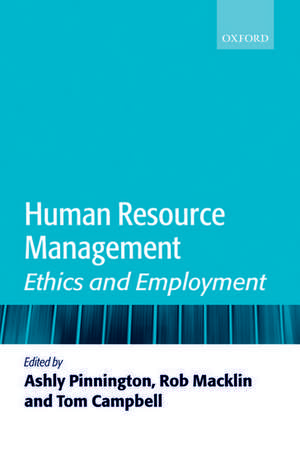 Human Resource Management: Ethics and Employment de Ashly Pinnington