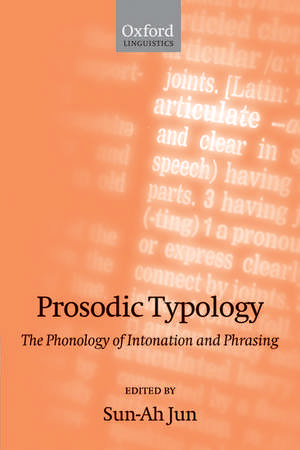 Prosodic Typology: The Phonology of Intonation and Phrasing de Sun-Ah Jun