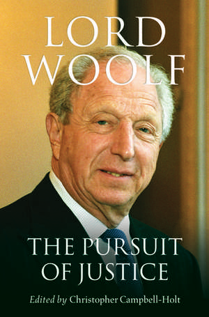 The Pursuit of Justice de Lord Woolf