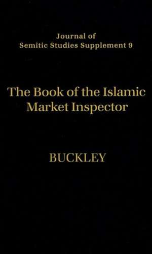 The Book of the Islamic Market Inspector de Ronald Paul Buckley