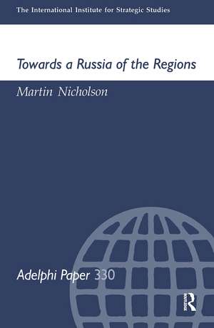 Towards a Russia of the Regions de Martin Nicholson