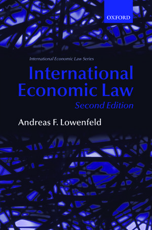 International Economic Law de Andreas F. Lowenfeld