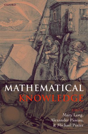 Mathematical Knowledge de Mary Leng