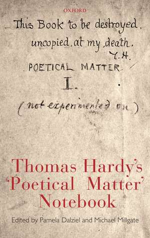 Thomas Hardy's 'Poetical Matter' Notebook de Pamela Dalziel