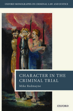 Character in the Criminal Trial de Mike Redmayne