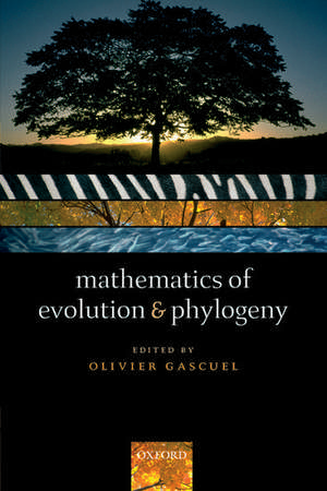 Mathematics of Evolution and Phylogeny de Olivier Gascuel