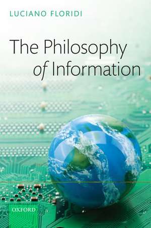 The Philosophy of Information de Luciano Floridi