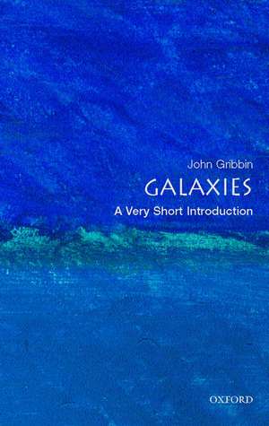 Galaxies: A Very Short Introduction de John Gribbin