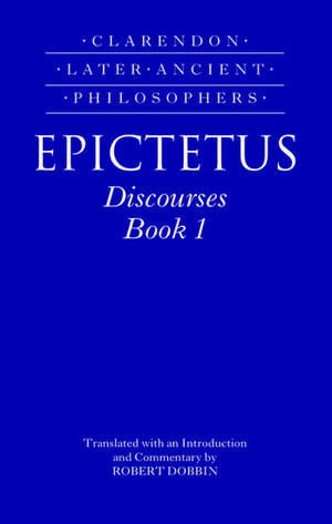 Epictetus: Discourses, Book 1 de Robert F. Dobbin