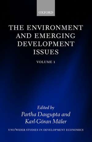 The Environment and Emerging Development Issues: Volume 1 de Partha Dasgupta