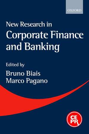 New Research in Corporate Finance and Banking de Bruno Biais