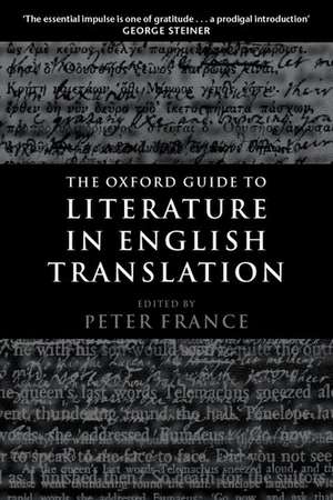 The Oxford Guide to Literature in English Translation de Peter France