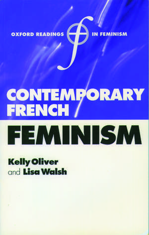 Contemporary French Feminism de Kelly Oliver