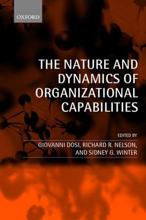 The Nature and Dynamics of Organizational Capabilities de Giovanni Dosi