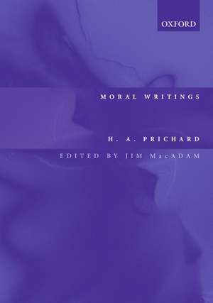 Moral Writings de H. A. Prichard