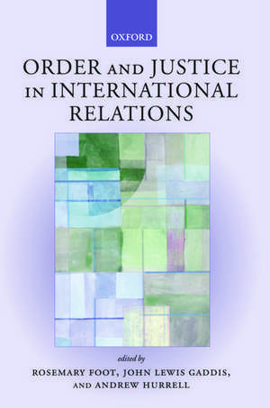 Order and Justice in International Relations de Rosemary Foot