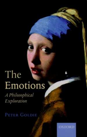 The Emotions: A Philosophical Exploration de Peter Goldie