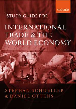 Study Guide for International Trade and the World Economy de Stephan Schueller